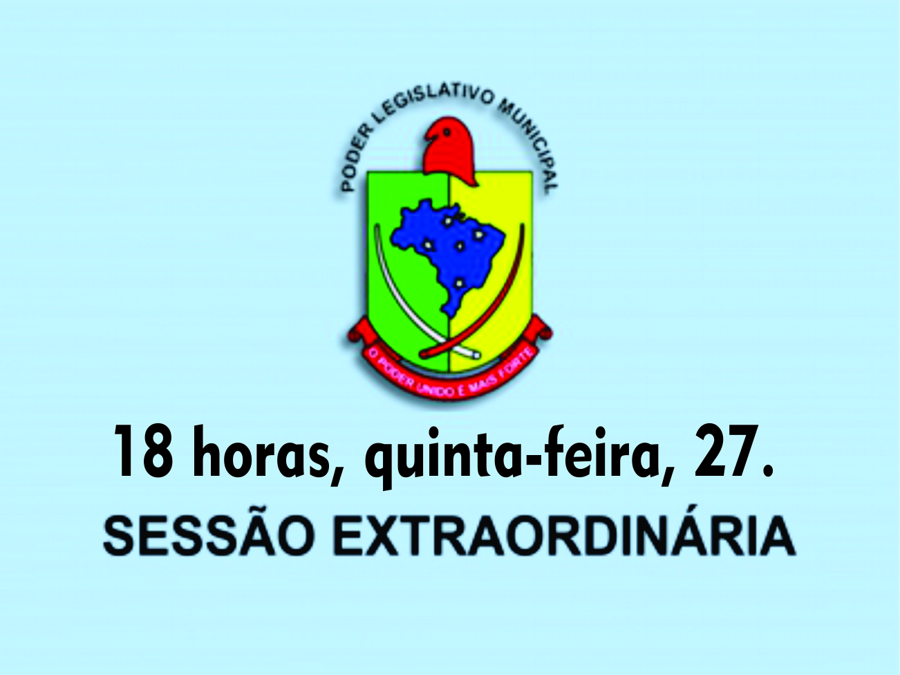 Sessão Extraordinária acontece às 18 horas de hoje